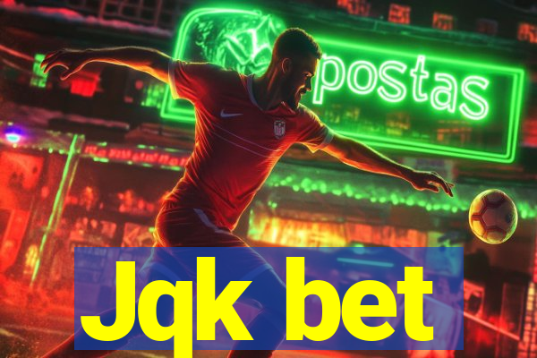 Jqk bet
